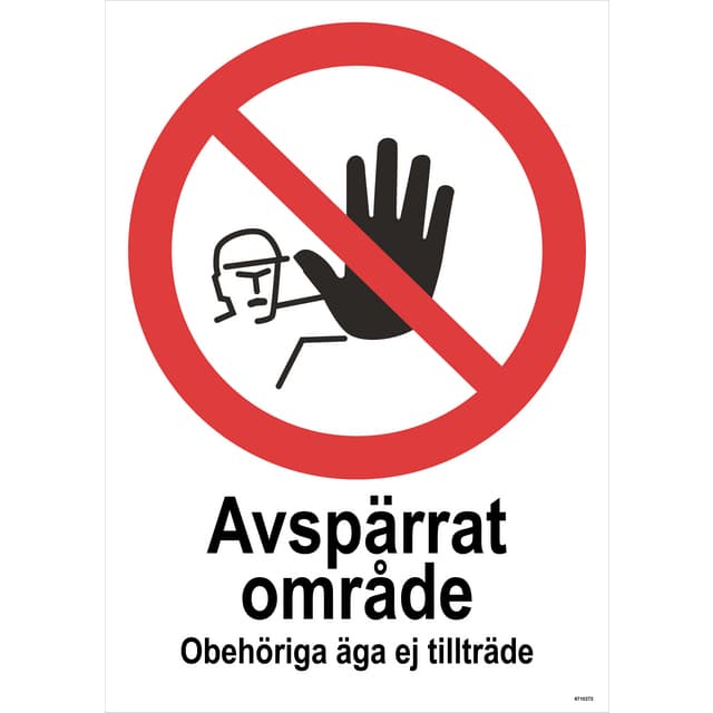 SKYLT UNIGRAPH FÖRBUD AVSPÄRRA OMR ALUMINIUM 297X420MM | Beijerbygg Byggmaterial